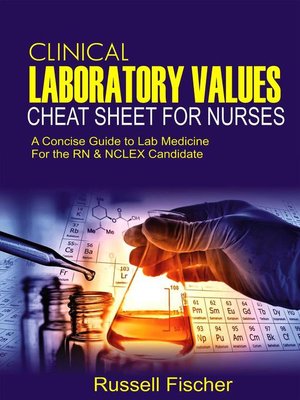 cover image of Clinical Laboratory Values Cheat Sheet For Nurses